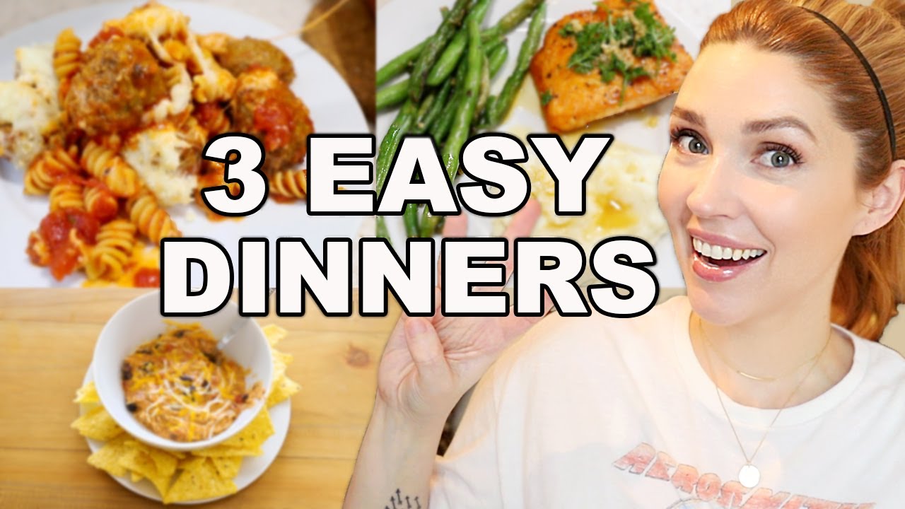 3 EASY + QUICK DINNER RECIPES \\ MEALS FOR BUSY PARENTS
