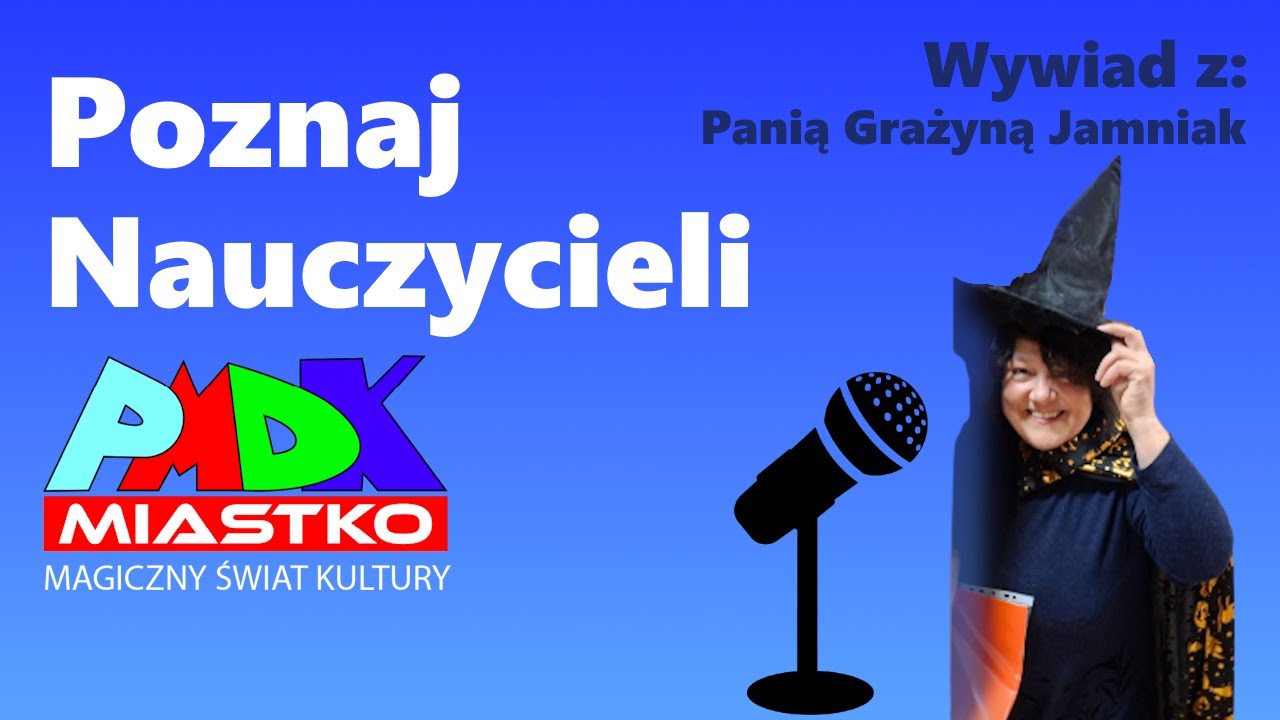 Podcast | Poznaj Nauczycieli PMDK | Wywiad z panią Grażyna Jamniak