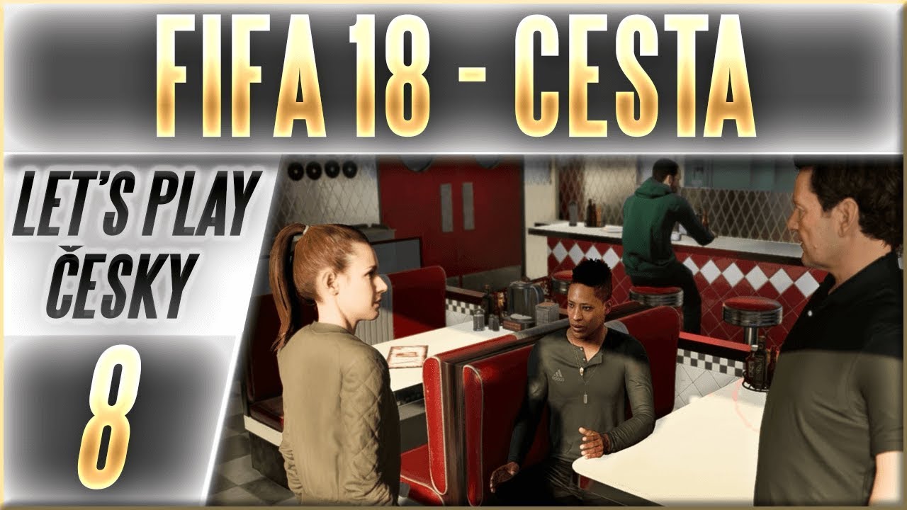 FIFA 18 - Cesta | #8 | Alex M&aacute; Sestru? | CZ Let's Play