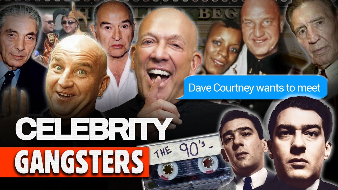 90's Celebrity GANGSTERS & Where it all Went WRONG! (Dave Courtney RAVING Lunatic)