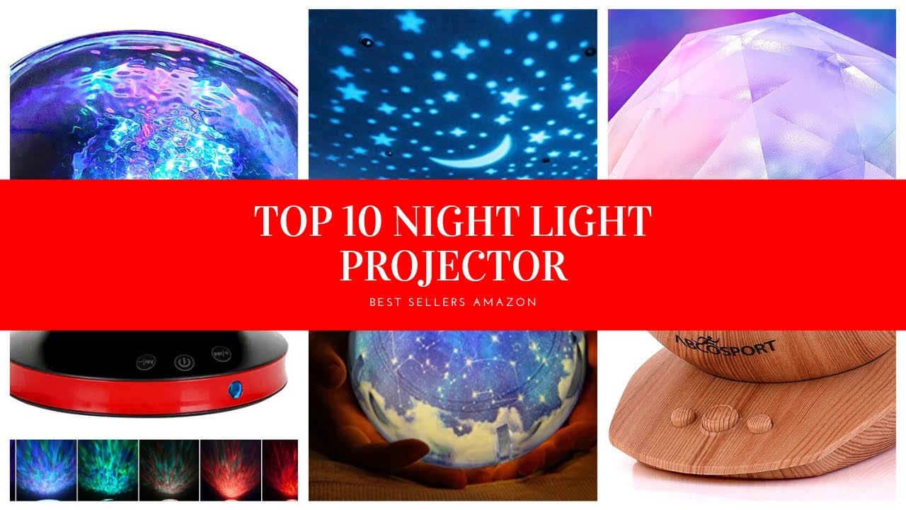 ✔️ TOP 10 BEST NIGHT LIGHT PROJECTOR 🛒 Amazon 2019