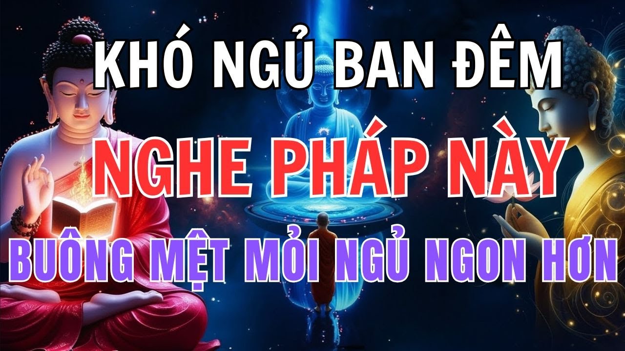 Lời Phật Dạy Trước Khi Ngủ – Tâm Thanh Tịnh, Giấc Ngủ An Nhiên, Khổ Nhẹ Dần