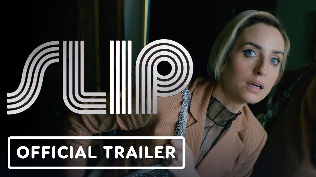Slip - Official Trailer (2023) Zoe Lister-Jones, Tymika Tafari, Whitmer Thomas