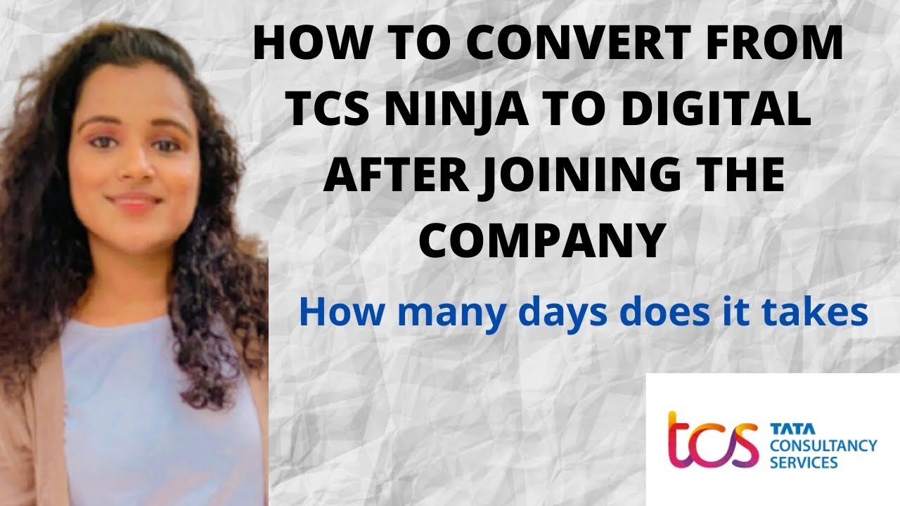 How To Upgrade From TCS Ninja to TCS Digital after joining the company