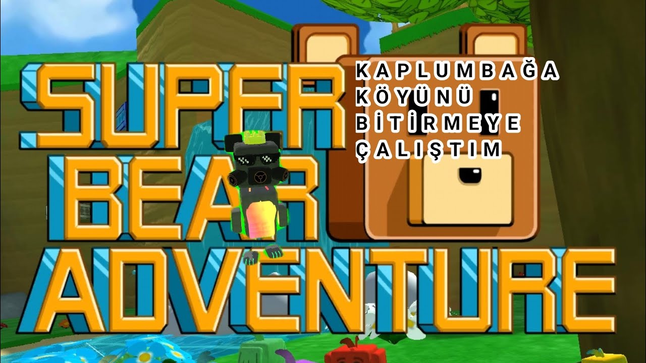Bugün ayı oynu oynadım. (Super Bear Adventure)