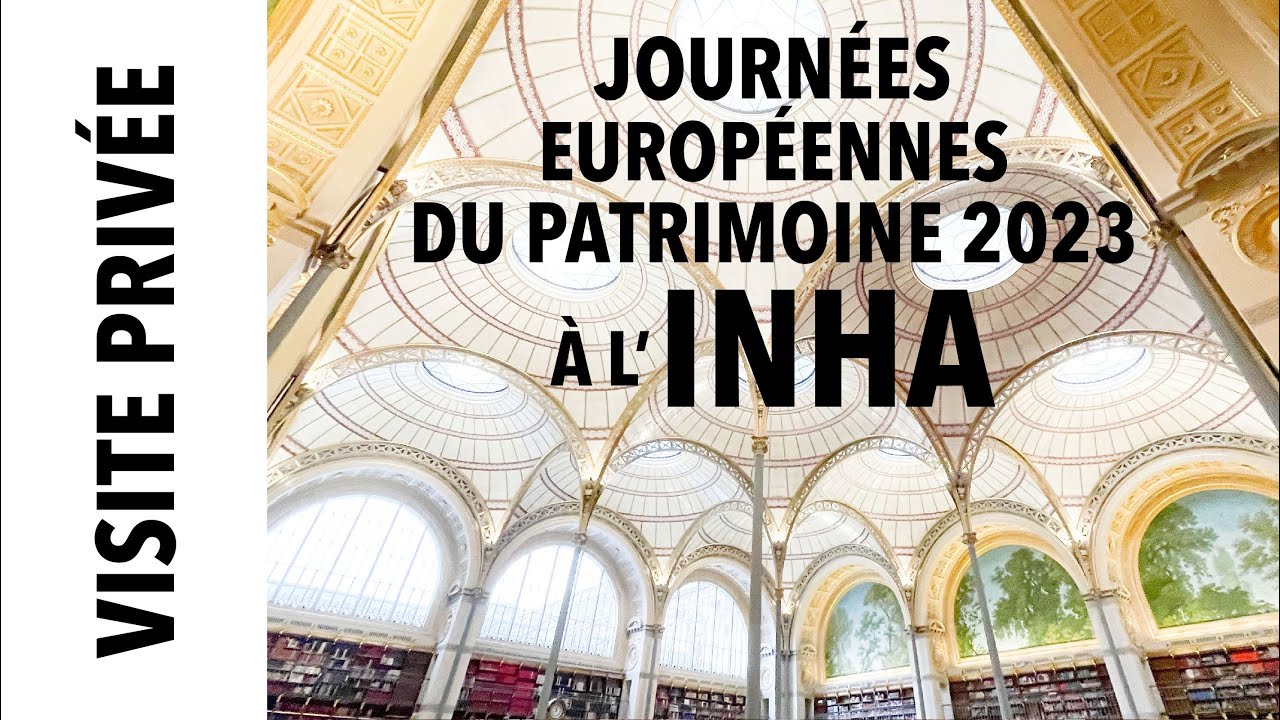 [Visite priv&eacute;e] INHA - Journ&eacute;es du Patrimoine 2023
