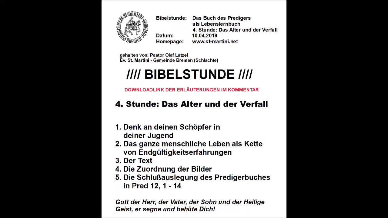 Das Buch des Predigers als Lebenslernbuch / 4. Stunde: Das Alter und der Verfall