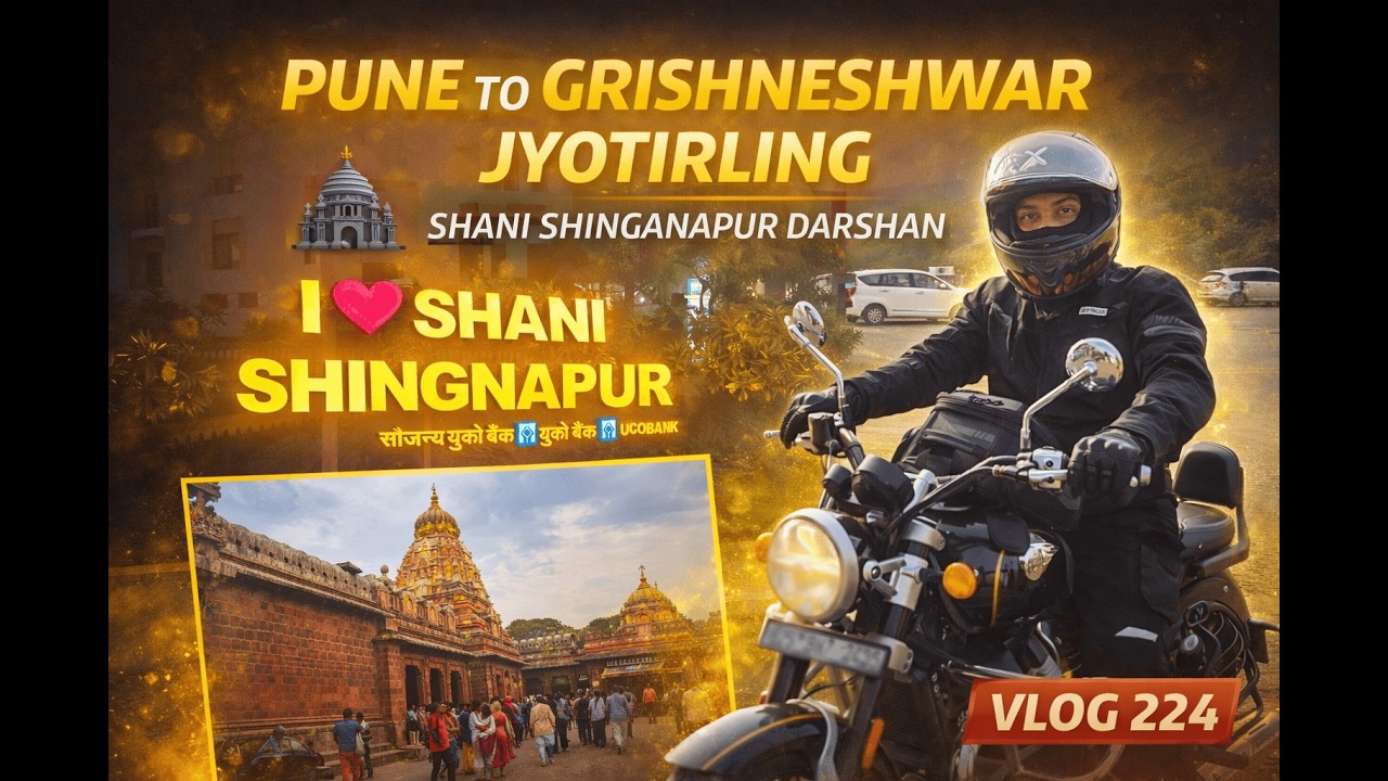 🔱PUNE TO GRISHNESHWAR JYOTIRLING BIKE RIDE🏍️SHANI SHINGNAPUR DARSHAN🙏 #vlog 224 #jyotirlinga #shiv