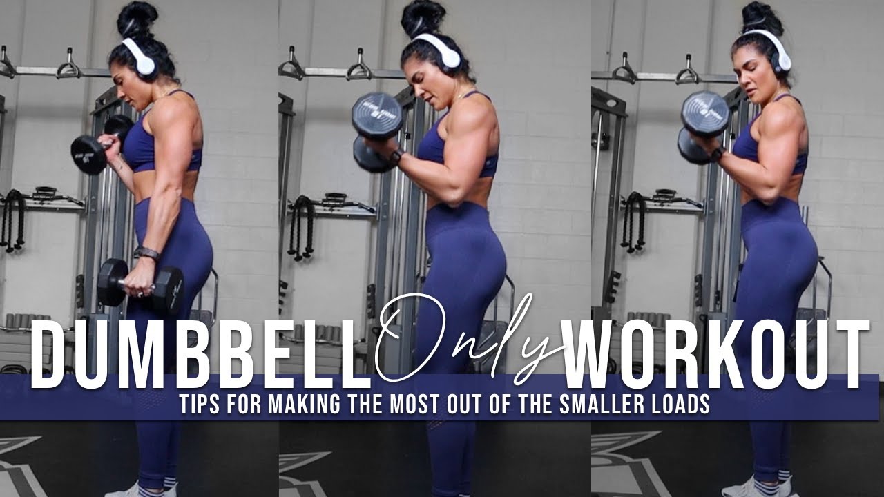 DUMBBELL ONLY WORKOUT | Tips to make the most out of the smaller dumbbells #QuarantineWorkout
