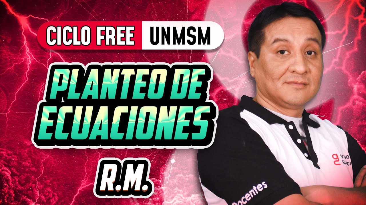 Planteo de ecuaciones 💡 R.M. [CICLO FREE]