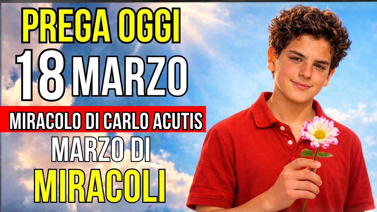 MIRACOLO DI CARLO ACUTIS: Preghiera Potente per una Grazia Urgente e Guarigione Immediata!