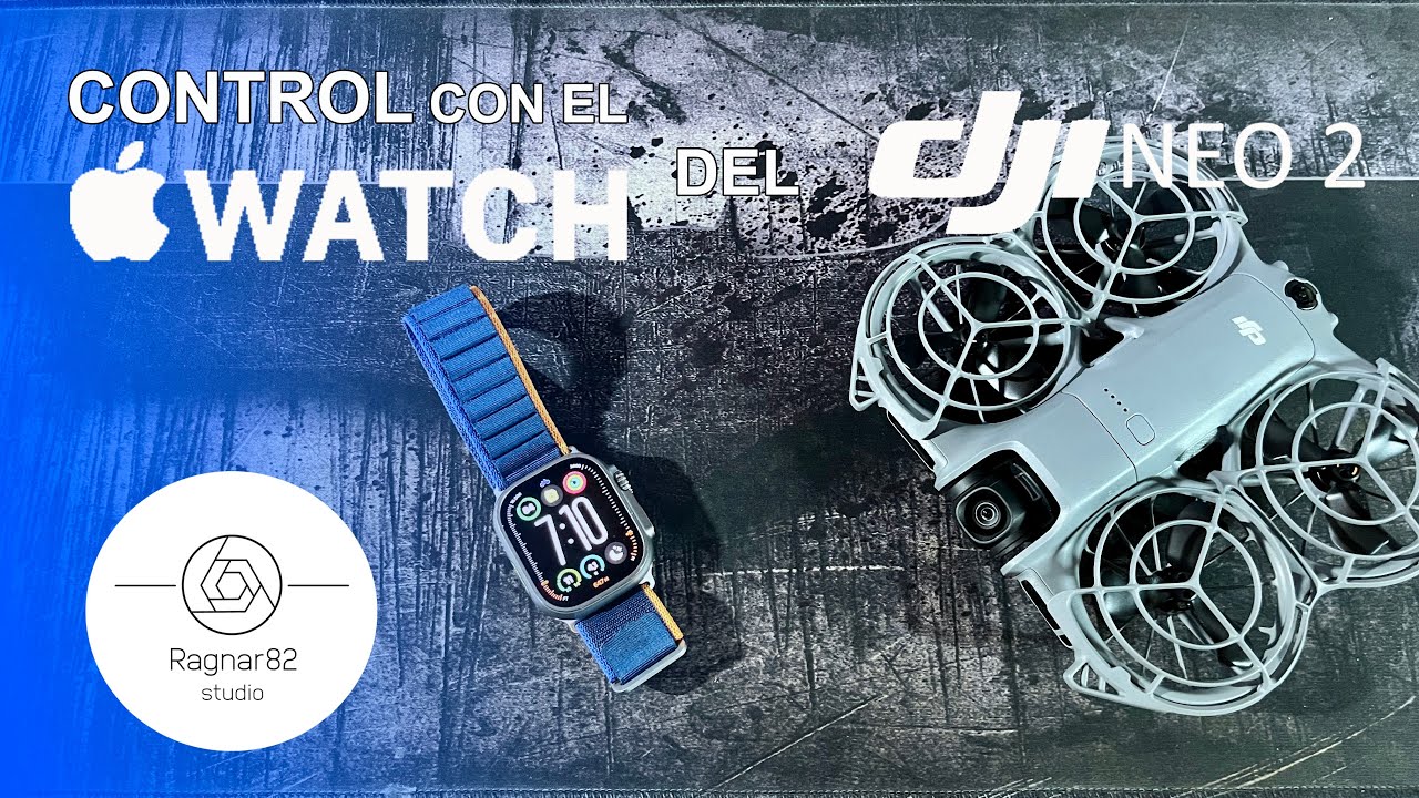DJI estrena NUEVO SOFTWARE | Controla tu DJI NEO y FLIP desde el Apple Watch ⌚🚁