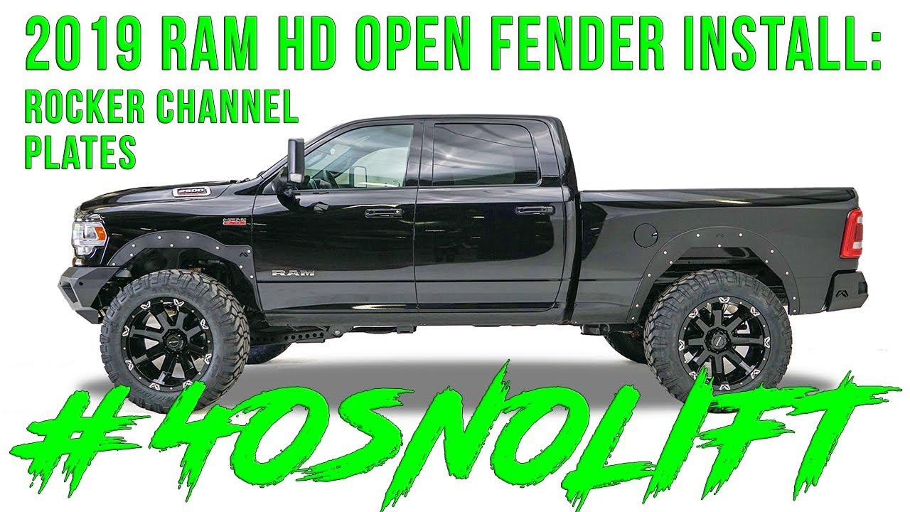 2019 RAM HD Open Fender Install (Rocker Channel Plates)