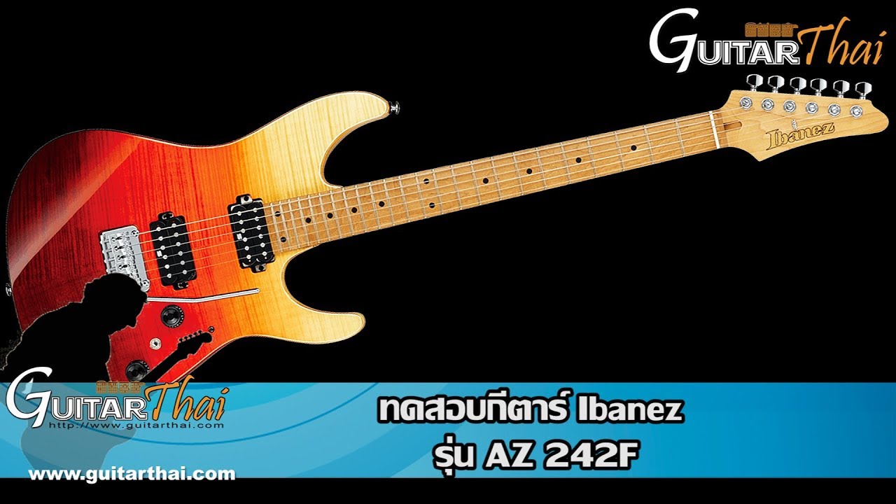 Ibanez AZ 242F  (Review)