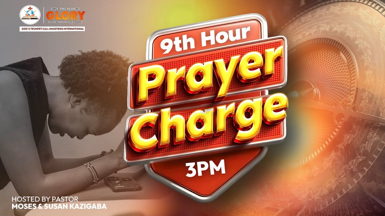 9TH HOUR PRAYER CHARGE HOSTED BY PASTOR MOSES KAZIGABA
