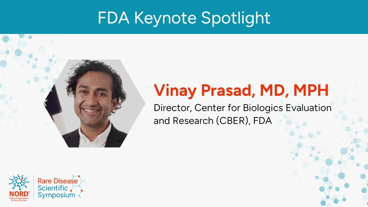 Dr. Vinay Prasad Keynote Address - NORD Scientific Symposium