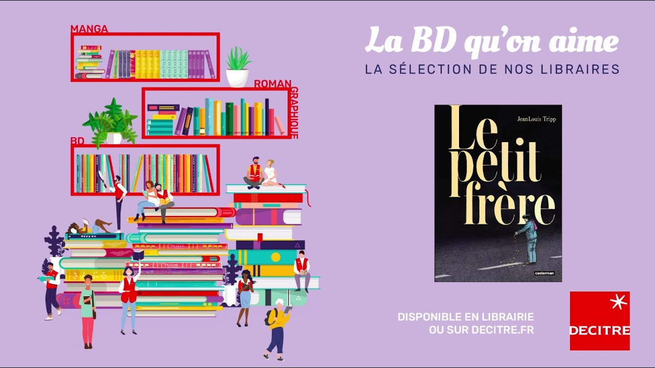 Le Petit Frère - Le coup de cœur de Guillaume