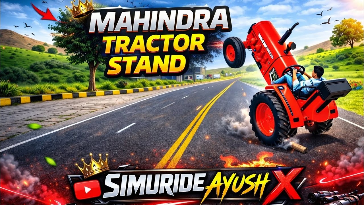👉 Mahindra Tractor Dangerous Stand 🔥 Full Power Tractor Stunt 😱 | Simuride Ayush X