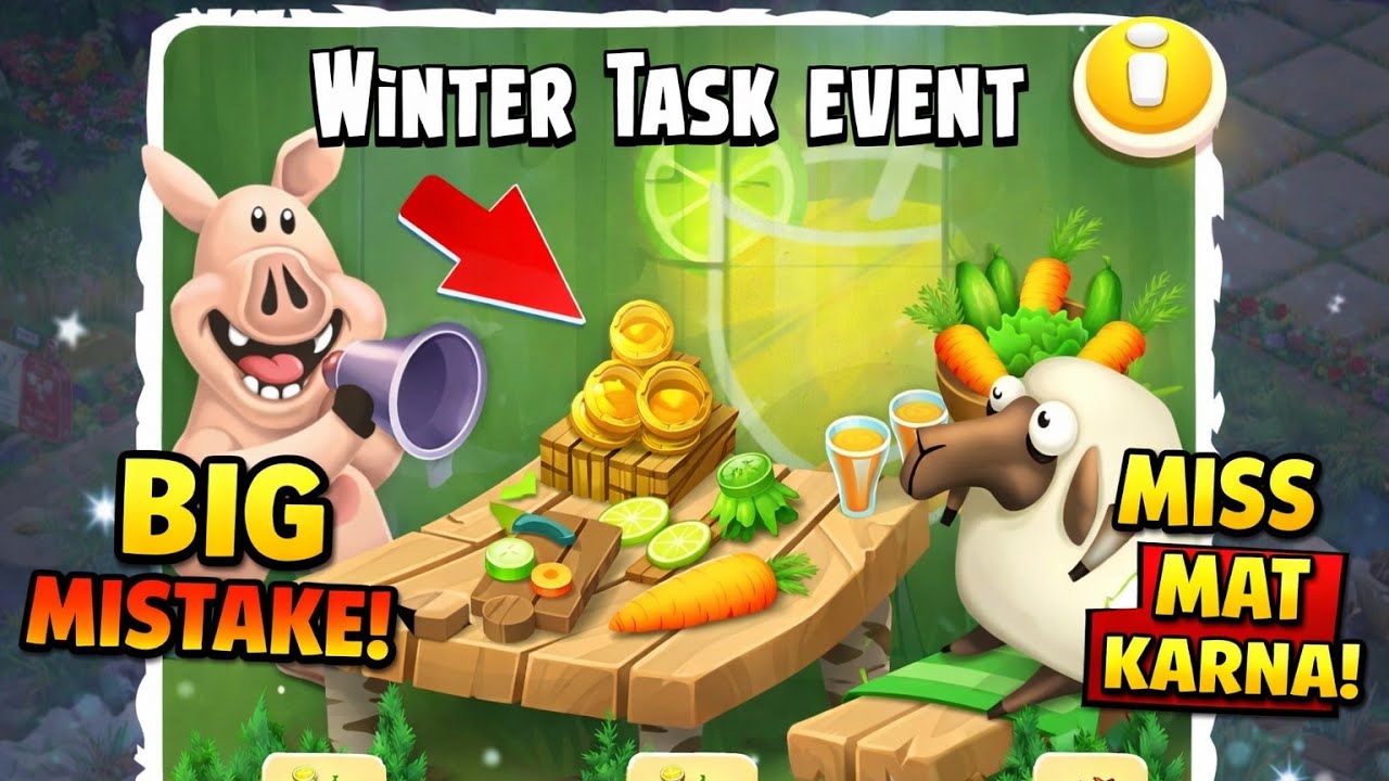 Hay Day Winter Task Event's | Big Mistake 😱Miss Mat Karna  | Tips & Guide Hindi
