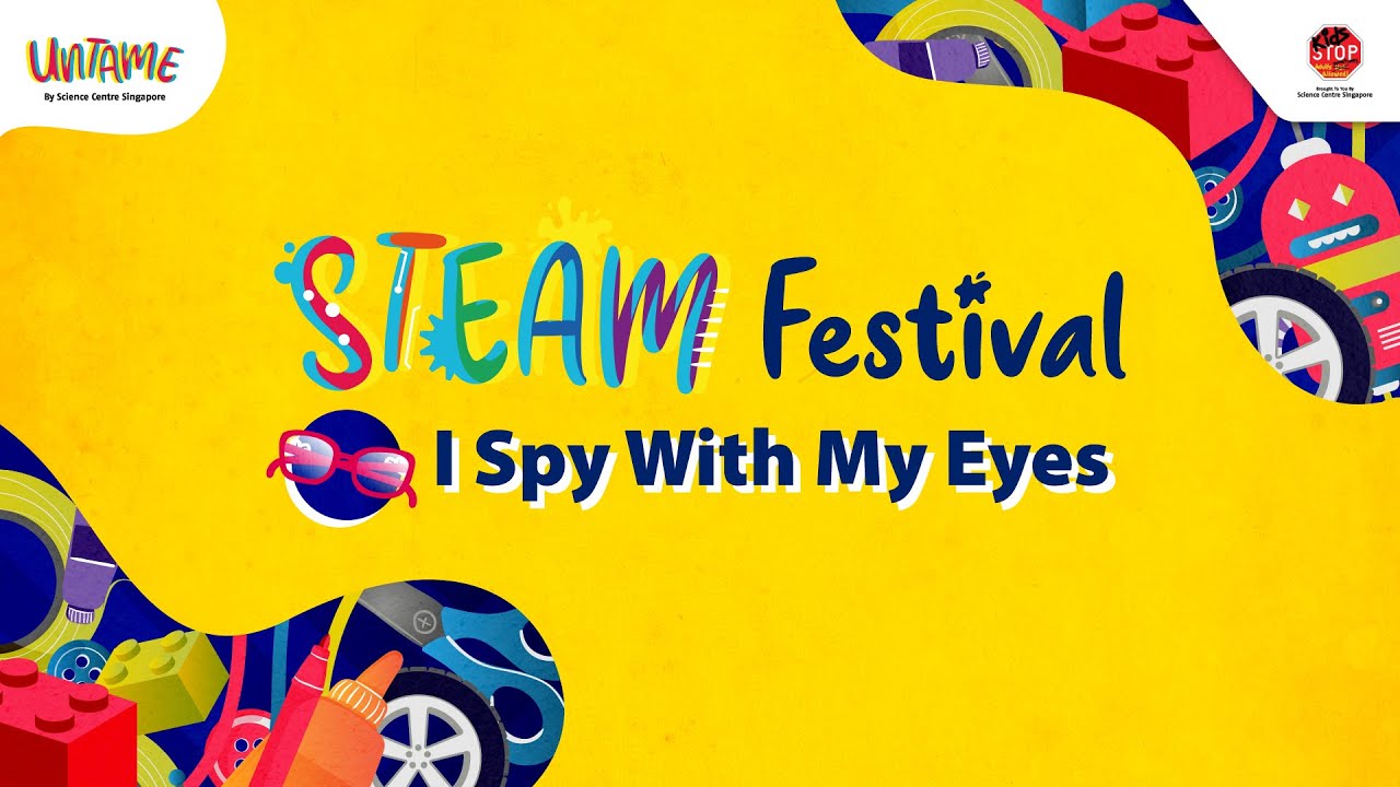 STEAM Festival | I Spy with My Eyes