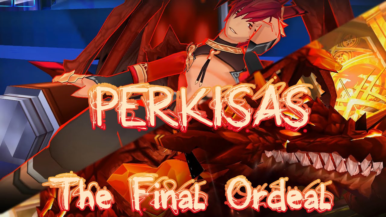 [Elsword KR] Boss Raid 「Perkisas」 The Final Ordeal