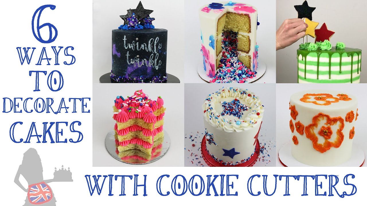 6 Ways To Decorate Cakes With Cookie Cutters