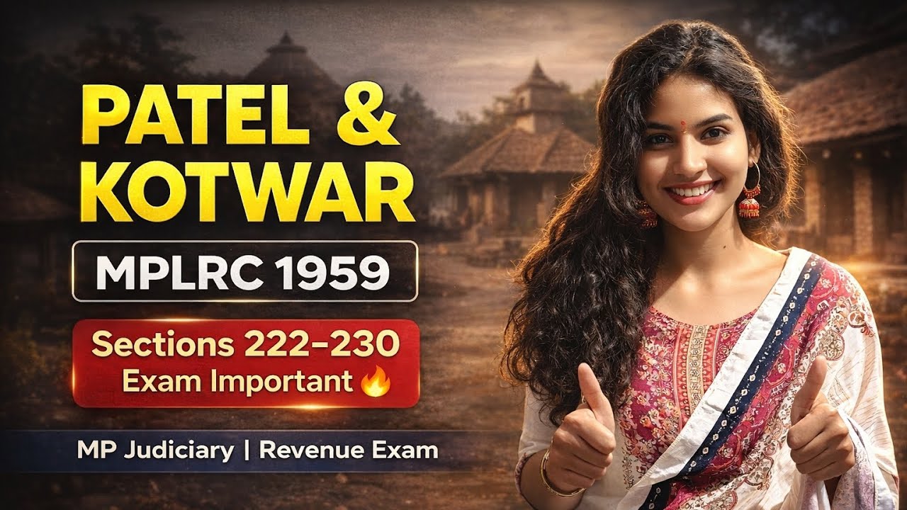 Patel & Kotwar under MPLRC 1959 | Sections 222–230| Explained | MP Judiciary & Revenue Exam