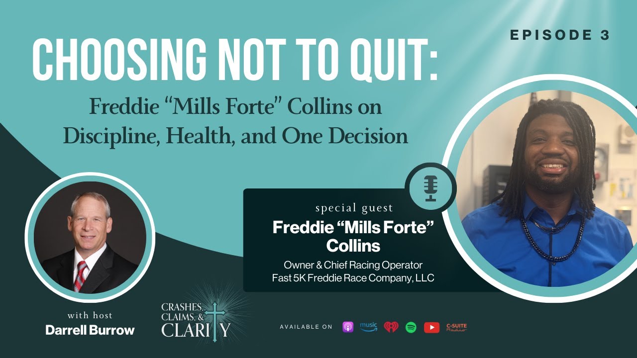 Episode 3:  Choosing Not to Quit: Freddie Collins on Discipline, Health, and One Decision