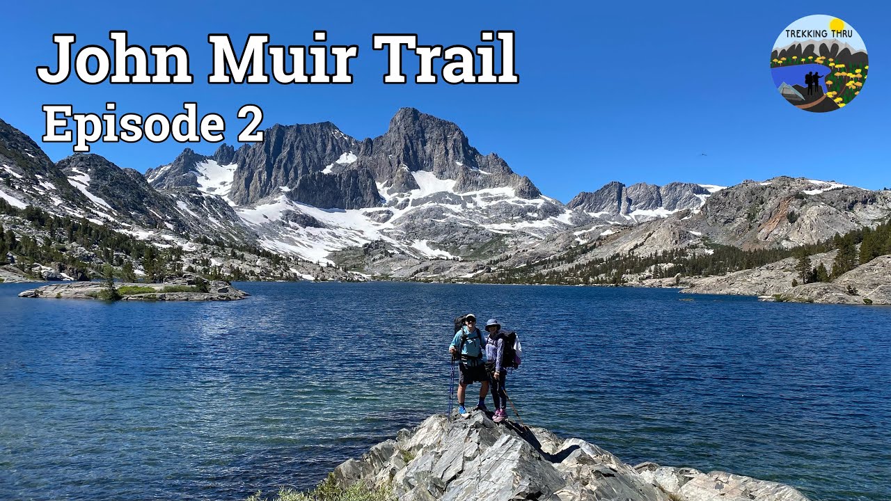 Тропа Джона Мьюира, эпизод 2 | Озеро Гранат, Дьявольский столб, склад запасов Ред-Медоу