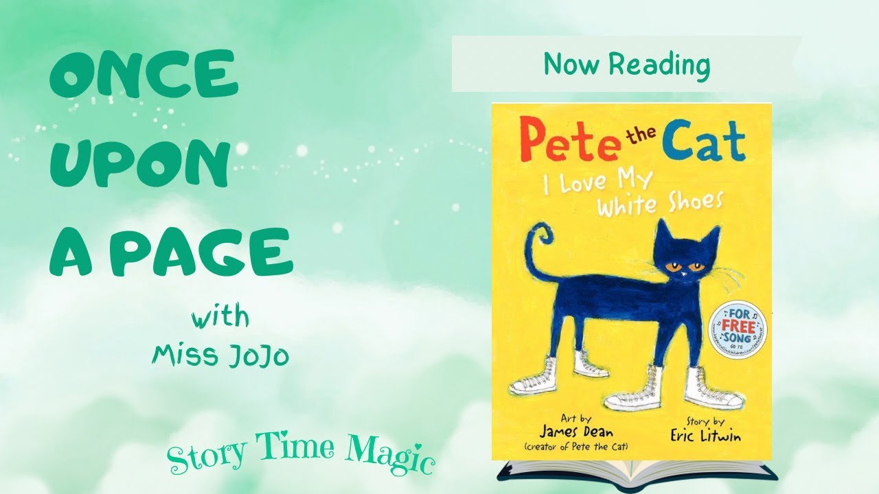Pete the Cat: I Love My White Shoes 👟🎶 | Groovy Read Aloud for Kids #booktok #bedtimestories