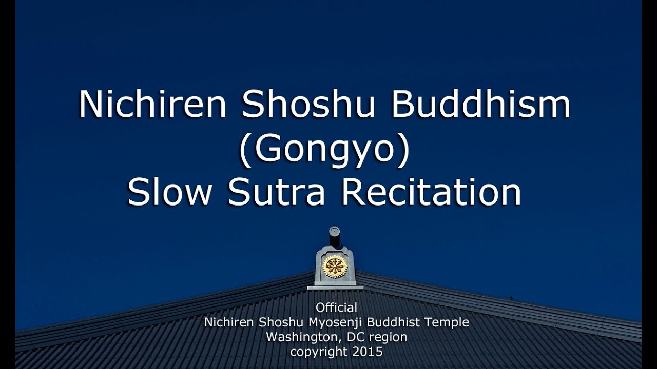 Nichiren Shoshu Buddhism - Gongyo - Sutra Recitation (Myosenji Temple Official version)