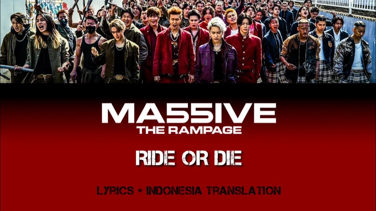 MA55IVE THE RAMPAGE - RIDE OR DIE | Lyrics and Indonesian translation
