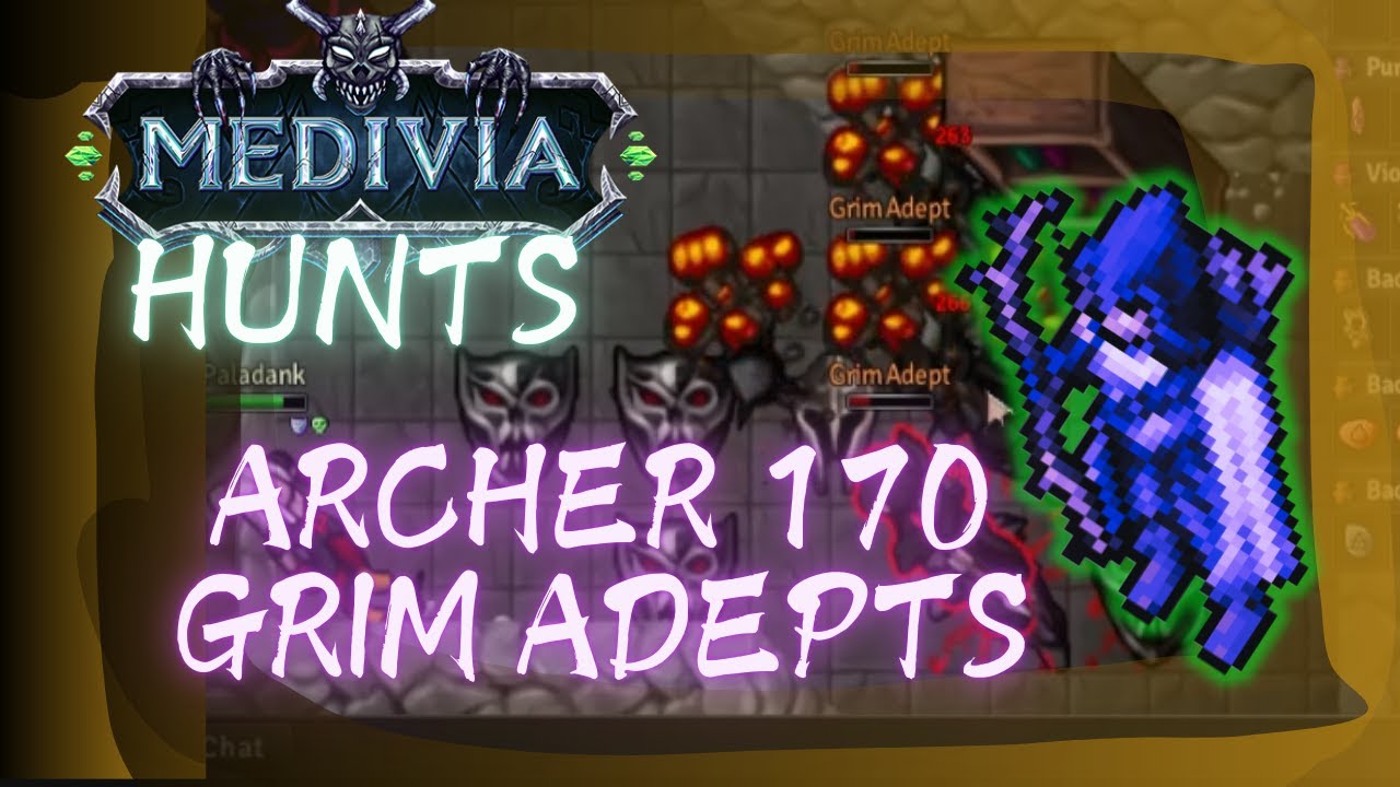 ARCHER  170 DUOHUNTS AT GRIM ADEPTS - GRIM FACTION - MEDIVIA ONLINE