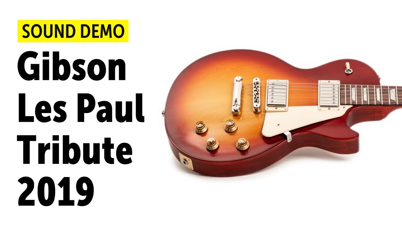 Gibson Les Paul Tribute (2019) - Sound Demo (no talking)
