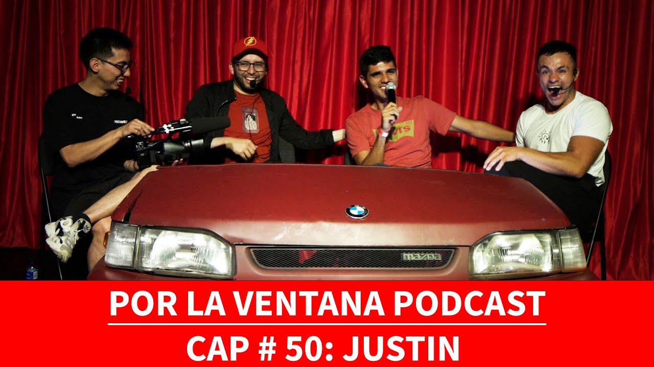 Por La Ventana Podcast EN VIVO #50: JUSTIN