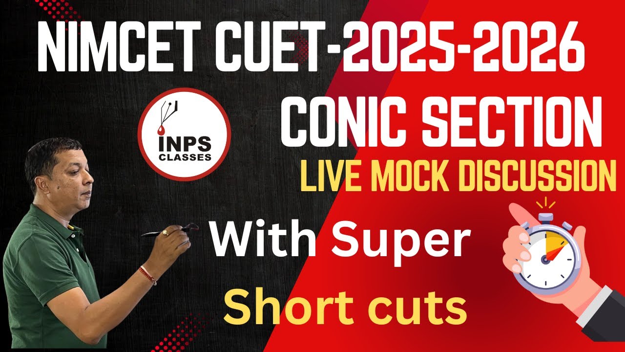 Conic Section Short Tricks | NIMCET ,CUET 2025 Exams  | By Nitin Agarwal | INPS Classes