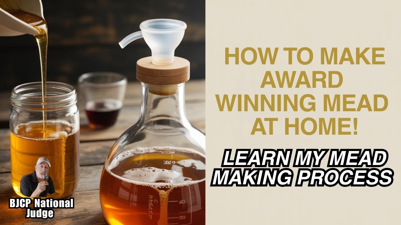 How To Make Award Winning Mead At Home!