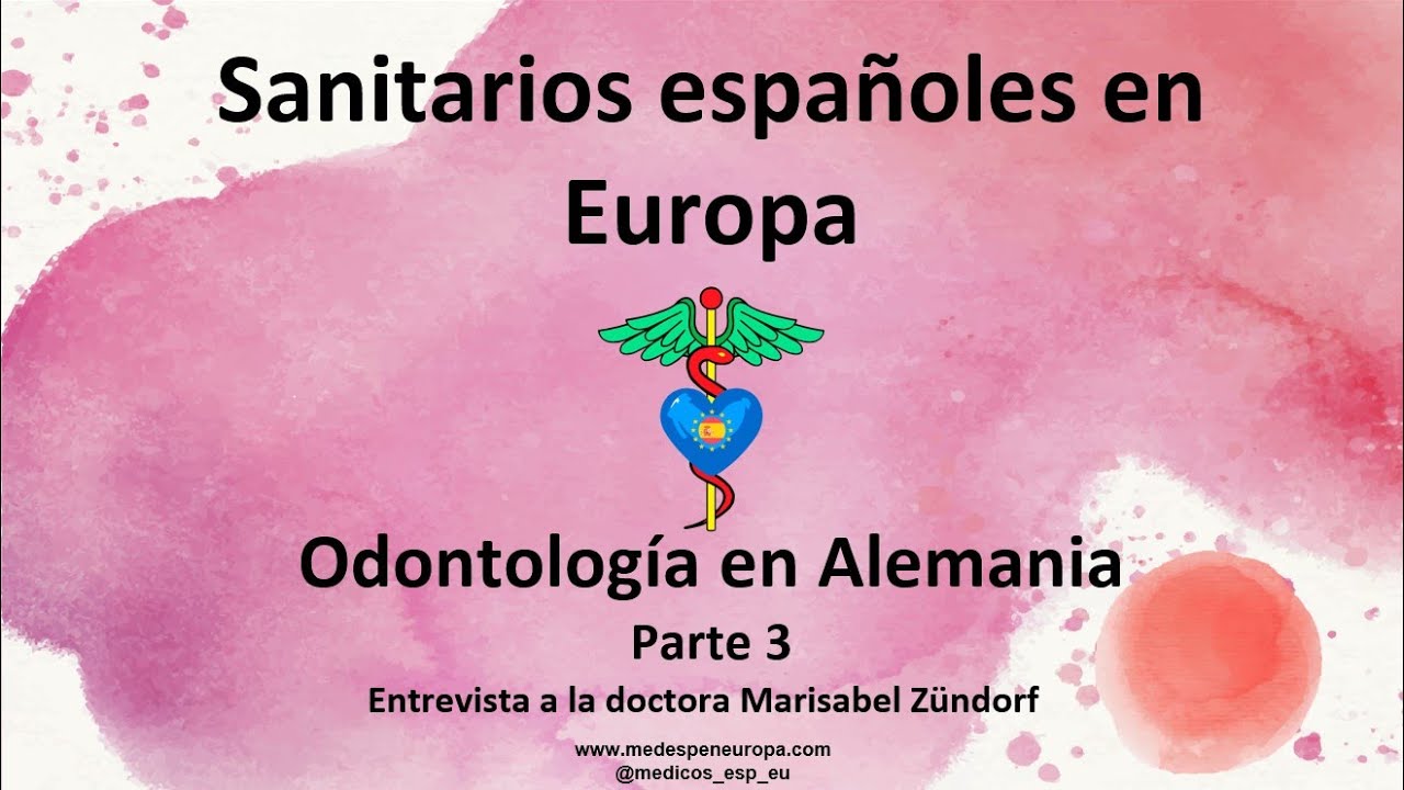 Odontología en Alemania . Entrevista a la Dra. Marisabel Zündorf. Parte 3