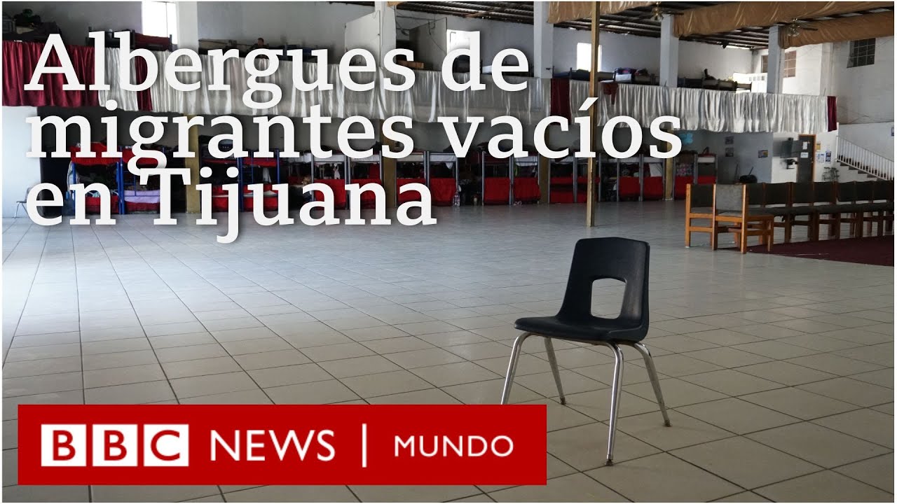C&oacute;mo las duras pol&iacute;ticas de Trump vaciaron los albergues de Tijuana (y d&oacute;nde est&aacute;n los migrantes)