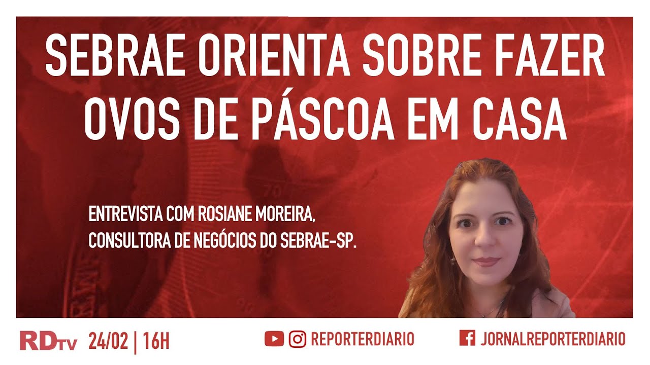 Sebrae orienta sobre fazer ovos de Páscoa em casa
