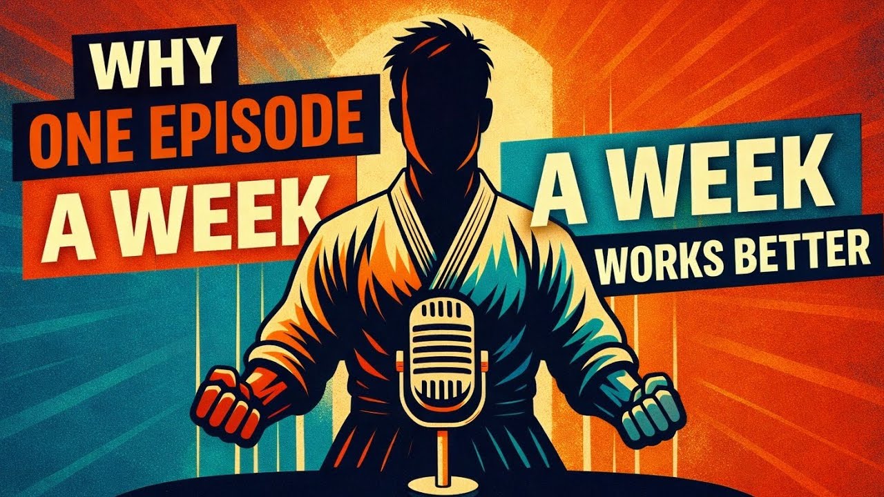 Why One Episode a Week Works Better