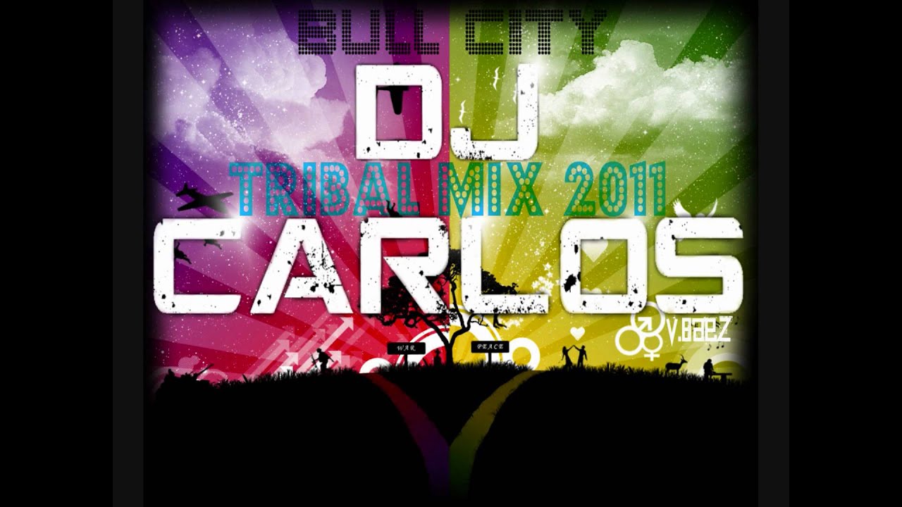 TRIBAL MIX 2011 #18 BULL CITY 9(DJ Carlos)