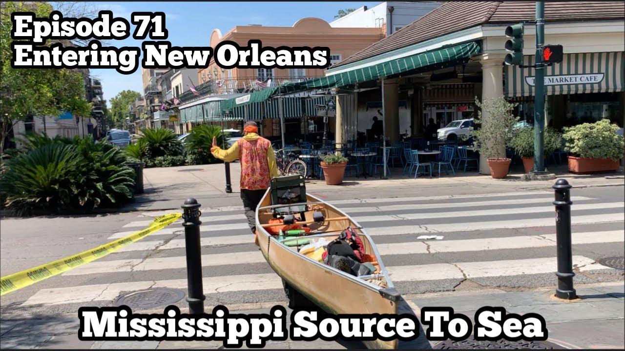 Arriving Via Canoe In New Orleans | French Quarter Landing | Decatur Street Portage | Ep 71
