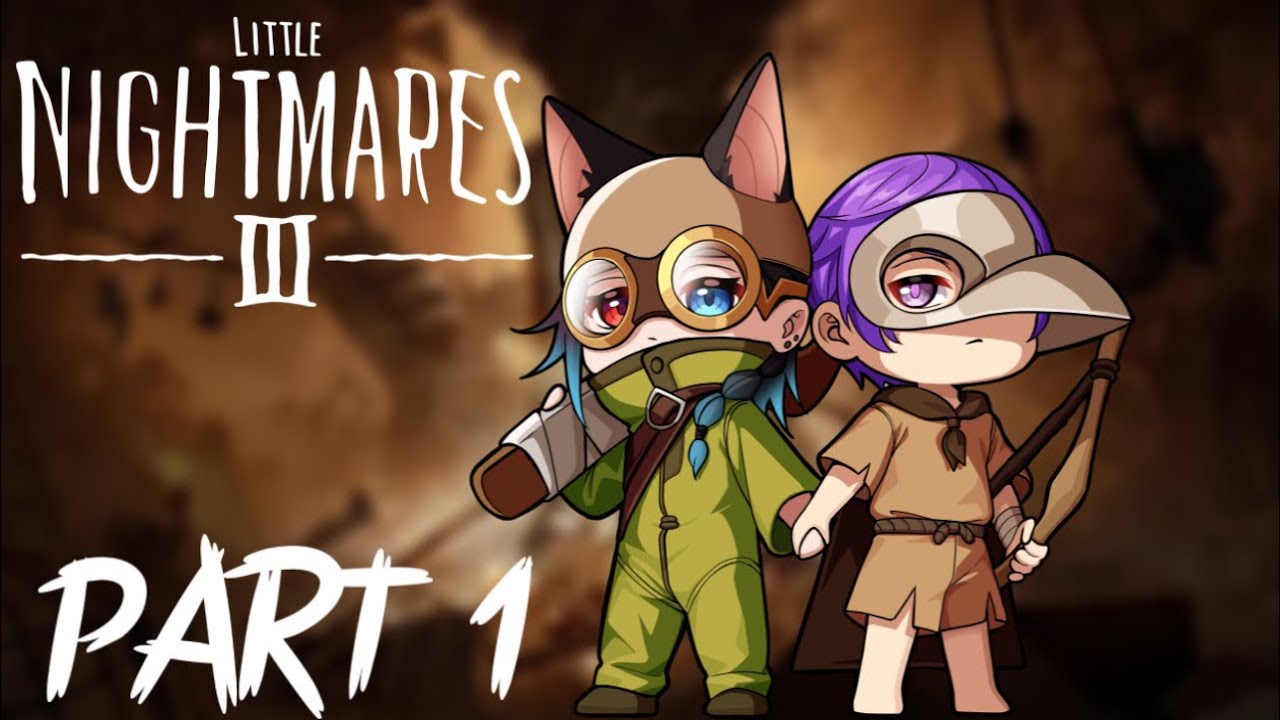 CAN WE SURVIVE THIS TOGETHER?! | Little Nightmares 3 w/NotEvilControlFreak - Part 1
