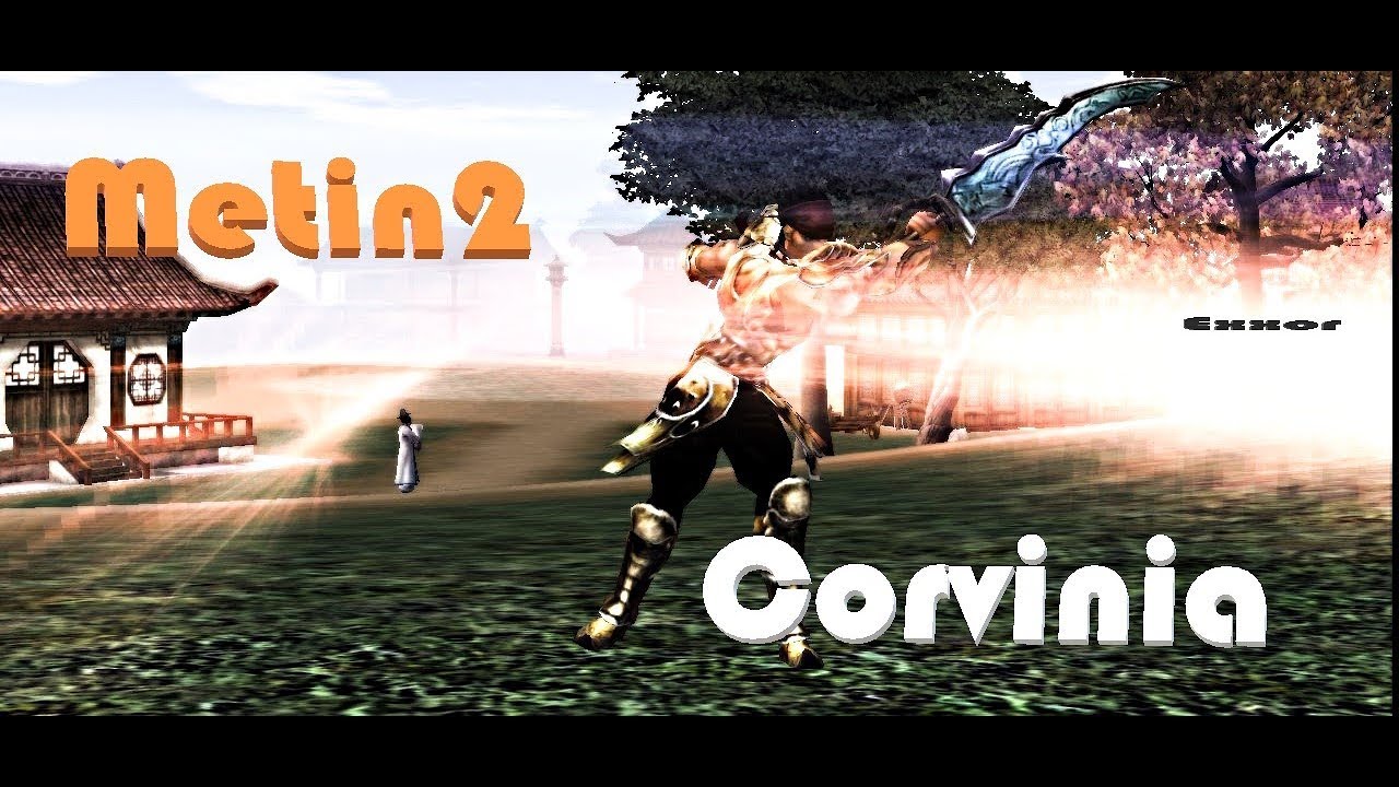 ➤ Metin2 Corvinia ★Neues Project #6 ★ Exxor