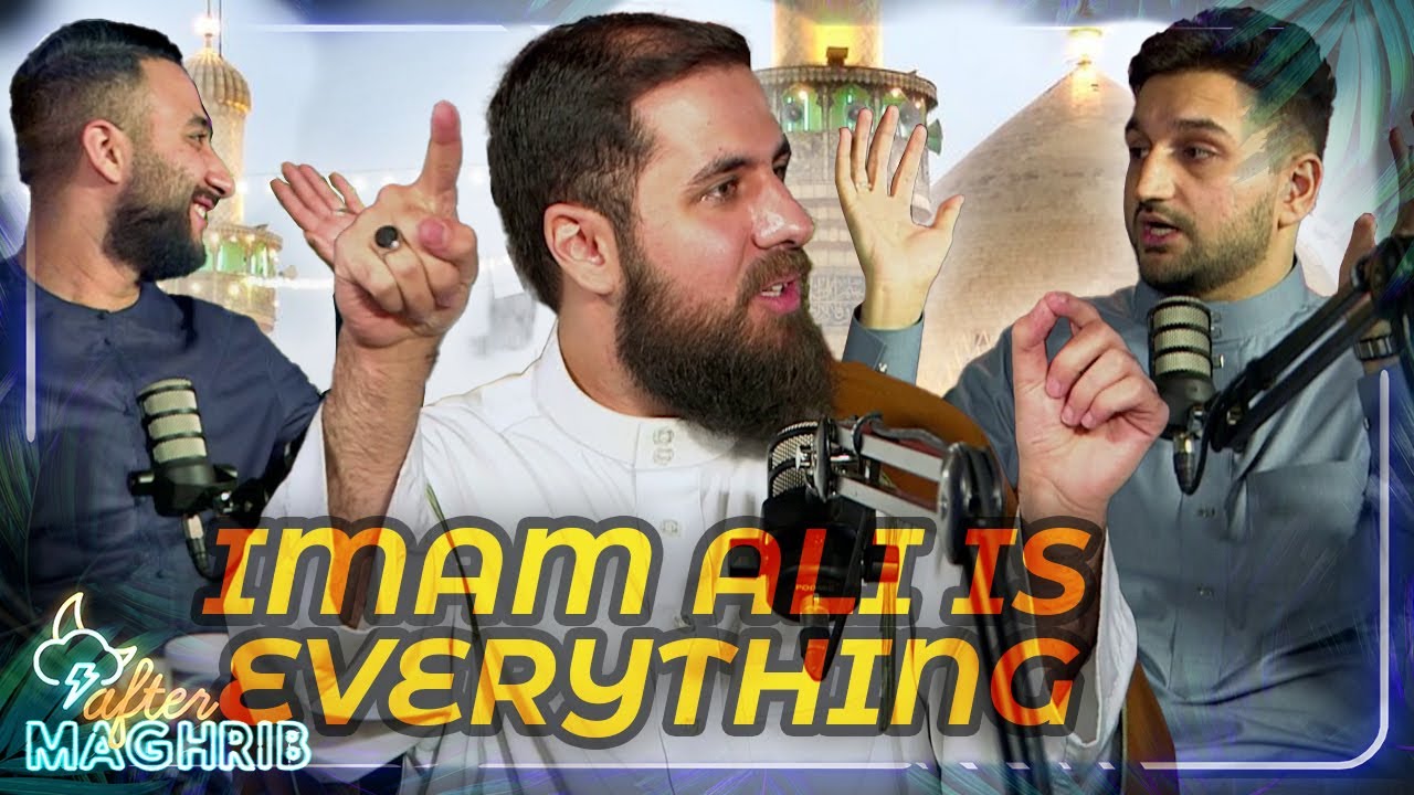 I Found Allah through Imam Ali (as) | (Ft Sayed Mohammed Hassan Alsheraa) - After Maghrib EP75