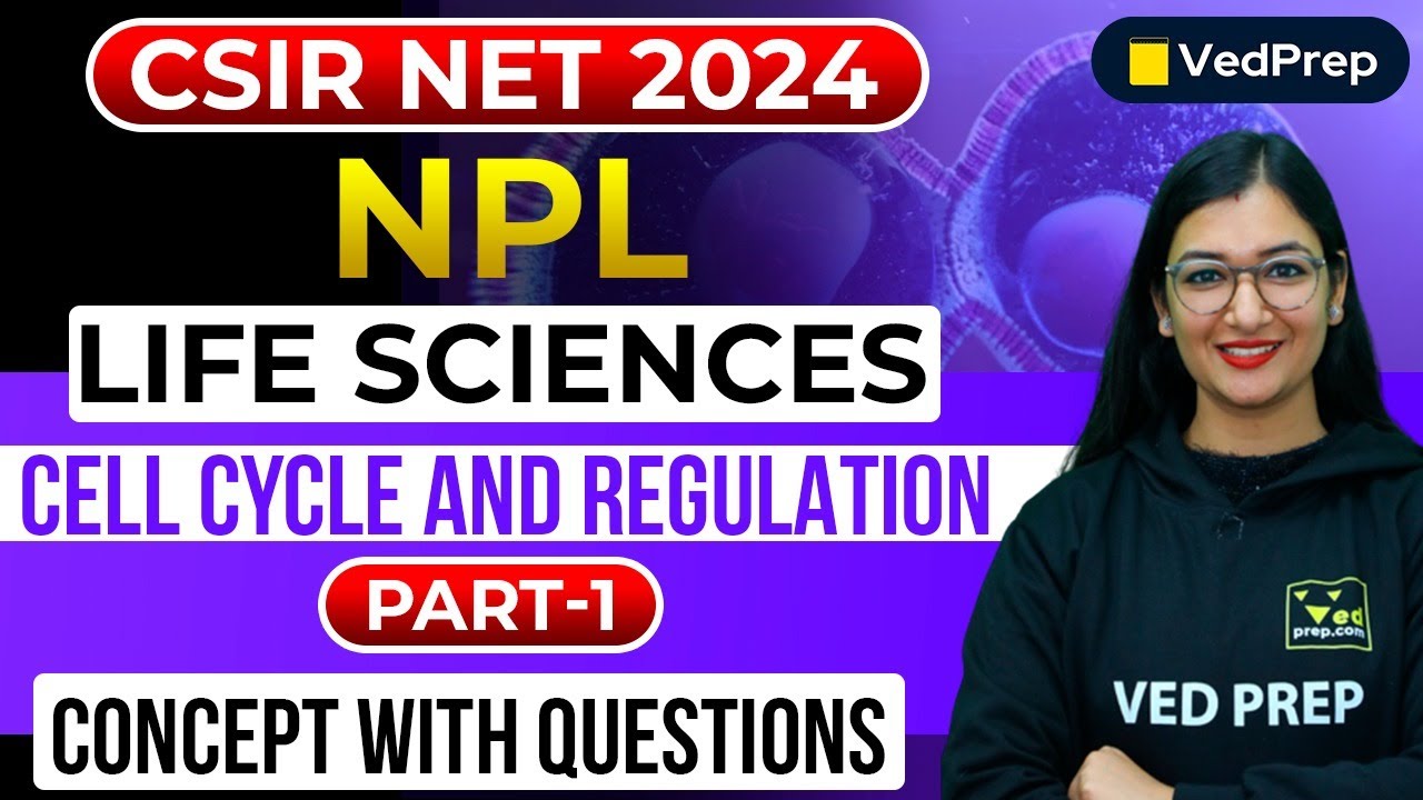Cell Cycle and its Regulation Question | CSIR NET DEC 2024 Preparation Life Science | NPL | Part-1