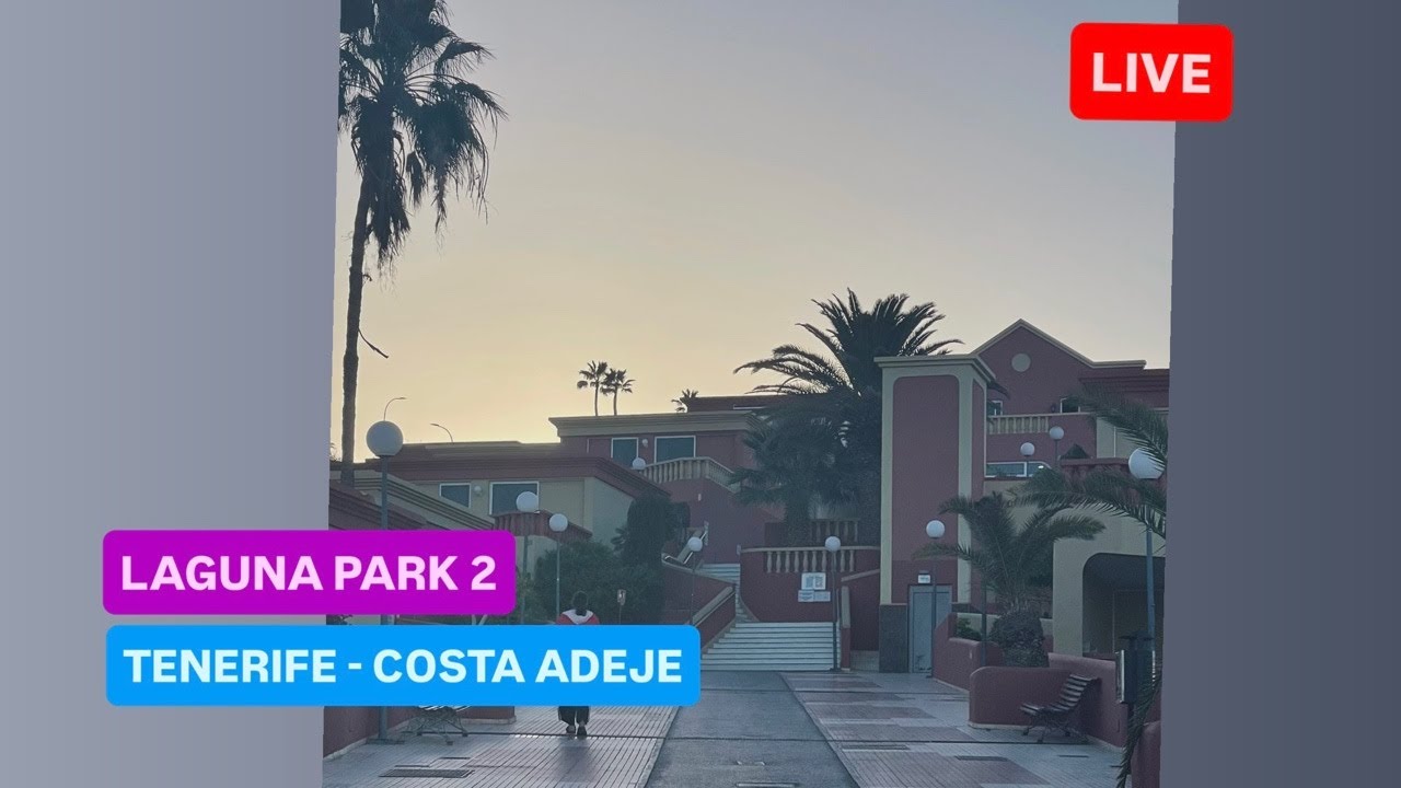 🔴LIVE din  TENERIFE, COSTA ADEJE🇪🇸SPANIA - LAGUNA PARK 2