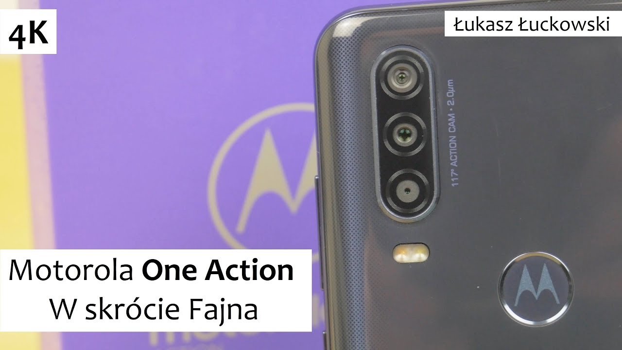 Motorola One Action W skr&oacute;cie Fajna | Recenzja