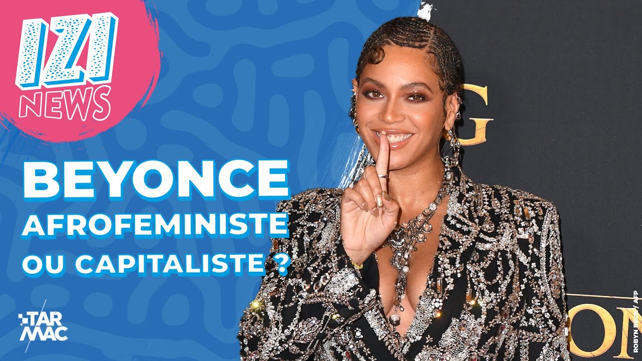 BEYONCE : Afrof&eacute;ministe ou capitaliste ? &bull; IZI NEWS